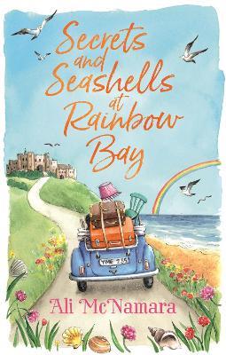 Secrets and Seashells at Rainbow Bay - Ali McNamara - cover