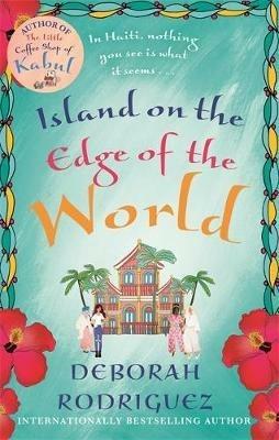 Island on the Edge of the World - Deborah Rodriguez - cover