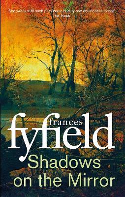 Shadows on the Mirror - Frances Fyfield - cover