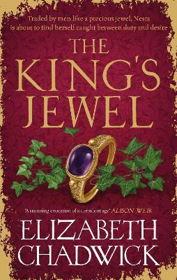 The King's Jewel: from the bestselling author comes a new historical fiction novel of strength and survival - Elizabeth Chadwick - cover