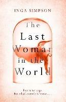 The Last Woman in the World - Inga Simpson - cover