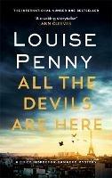 All the Devils Are Here - Louise Penny - cover