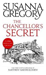The Chancellor's Secret: The Twenty-Fifth Chronicle of Matthew Bartholomew