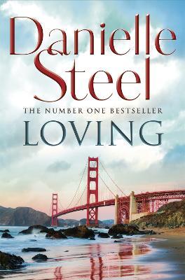 Loving: An epic, unputdownable read from the worldwide bestseller - Danielle Steel - cover