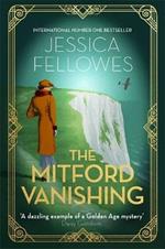 The Mitford Vanishing: Jessica Mitford and the case of the disappearing sister