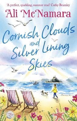 Cornish Clouds and Silver Lining Skies: Your no. 1 sunny, feel-good read for the summer - Ali McNamara - cover