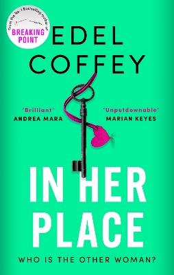 In Her Place: a gripping suspense for book clubs, from the award-winning author - Edel Coffey - cover