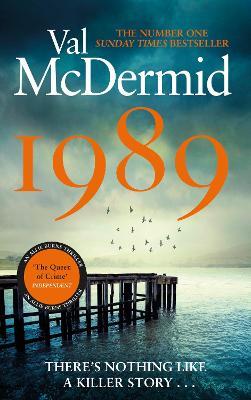 1989: The brand-new thriller from the No.1 bestseller - Val McDermid - cover