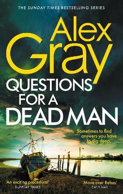 Questions for a Dead Man: The thrilling new instalment of the Sunday Times bestselling series - Alex Gray - cover