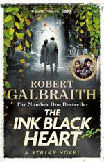 The Ink Black Heart: The Number One international bestseller (Strike 6)