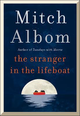 The Stranger in the Lifeboat - Mitch Albom - cover