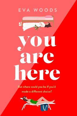 You Are Here: the new must-read from the Kindle bestselling author - Eva Woods - cover