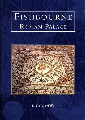 Fishbourne Roman Palace - Barry Cunliffe - cover
