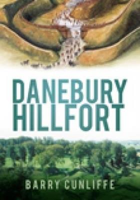 Danebury Hillfort - Barry Cunliffe - cover