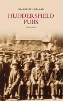 Huddersfield Pubs - David Green - cover