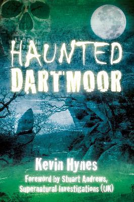 Haunted Dartmoor - Kevin Hynes - cover