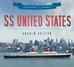 SS United States: Classic Liners
