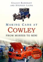 Making Cars at Cowley: From Morris to Mini