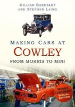 Making Cars at Cowley: From Morris to Mini