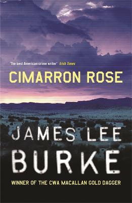 Cimarron Rose - James Lee Burke - cover