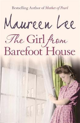 The Girl From Barefoot House - Maureen Lee - cover
