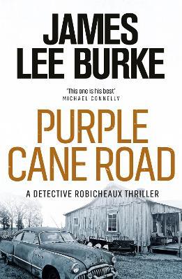 Purple Cane Road - James Lee Burke - cover