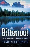Bitterroot - James Lee Burke - cover