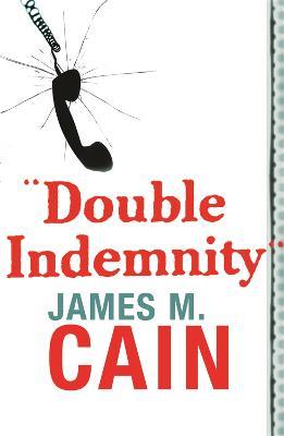 Double Indemnity - James M. Cain - cover