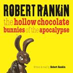 The Hollow Chocolate Bunnies of the Apocalypse