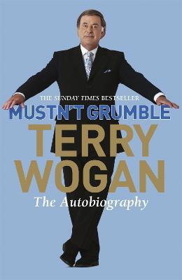 Mustn't Grumble - Terry Wogan - cover