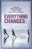 Everything Changes - Jonathan Tropper - cover