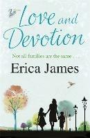 Love and Devotion - Erica James - cover
