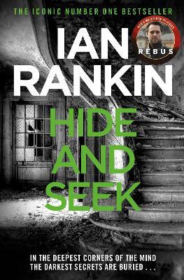 Hide And Seek: From the iconic #1 bestselling author of A SONG FOR THE DARK TIMES - Ian Rankin - cover