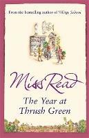 The Year at Thrush Green - Miss Read - cover