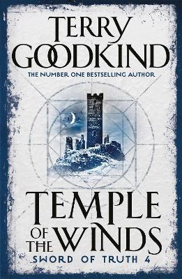 Temple Of The Winds: Book 4: The Sword Of Truth - Terry Goodkind - cover