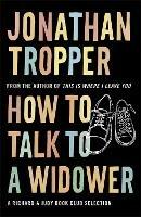 How To Talk To A Widower