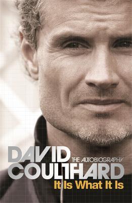 It Is What It Is - David Coulthard - cover