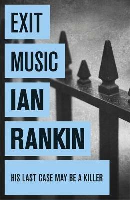 Exit Music - Ian Rankin - cover