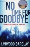 No Time for Goodbye - Linwood Barclay - cover