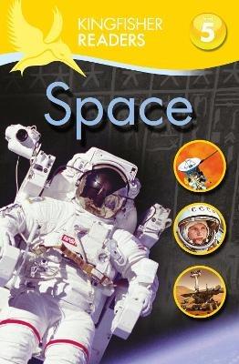 Kingfisher Readers: Space (Level 5: Reading Fluently) - James Harrison - cover