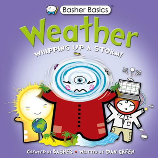Basher Basics: Weather - Simon Basher,Dan Green - ebook