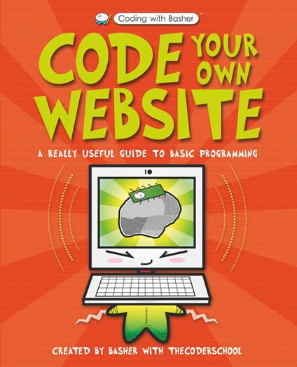 Code Your Own Website - The Coder School - ebook