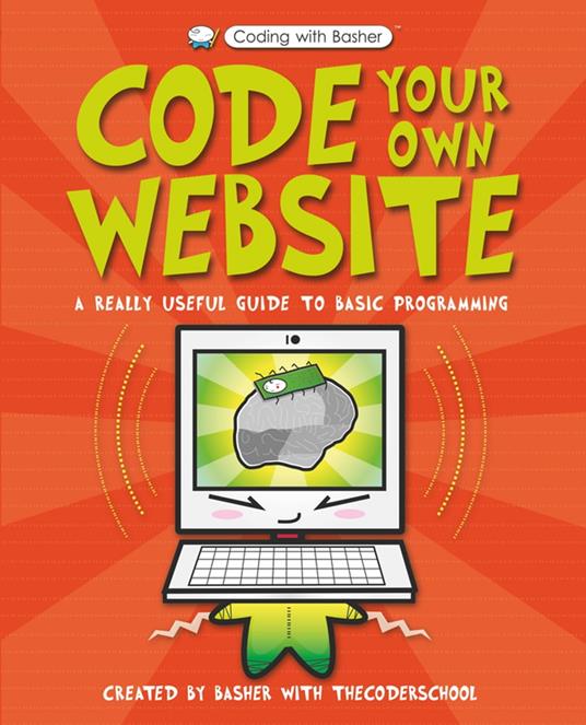 Code Your Own Website - The Coder School - ebook