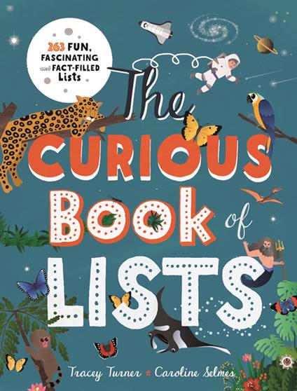 The Curious Book of Lists - Tracey Turner,Caroline Selmes - ebook