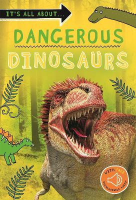 It's all about... Dangerous Dinosaurs - Kingfisher - cover