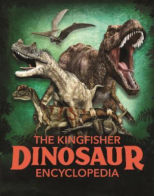 The Kingfisher Dinosaur Encyclopedia - Michael Benton - cover