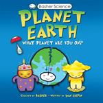 Basher Science: Planet Earth