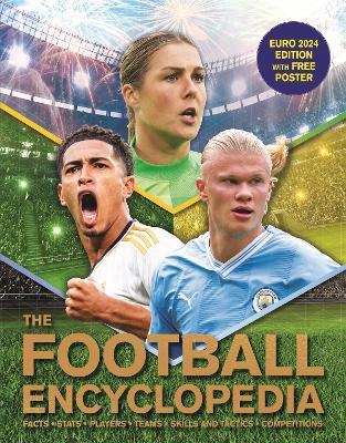 The Football Encyclopedia: Facts • Stats • Players • Teams • Skills and Tactics • Competitions - Clive Gifford - cover