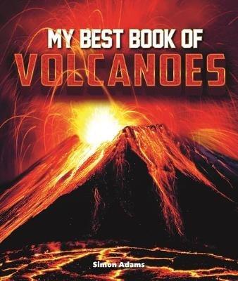 My Best Book of Volcanoes - Simon Adams - cover