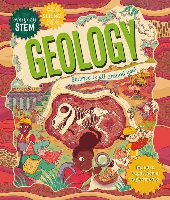 Everyday Stem Science--Geology - Emily Dodd - cover